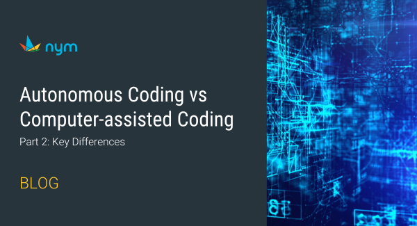 Autonomous Coding vs Computer-assisted Coding - Part 2: Key Differences